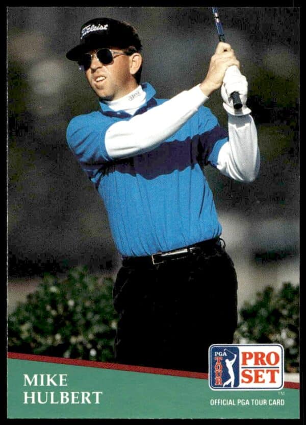 1991 Pro Set PGA Tour Mike Hulbert #81 (Front)