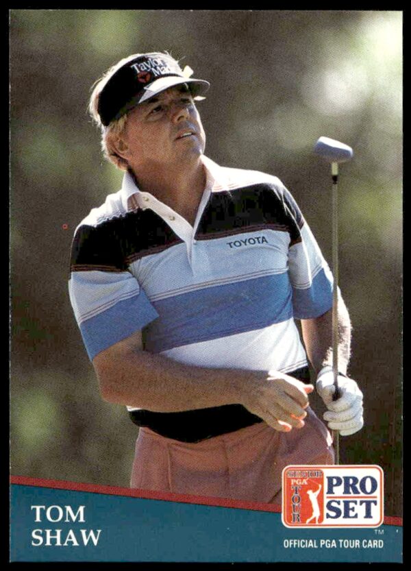 1991 Pro Set PGA Tour Tom Shaw #222 (Front)