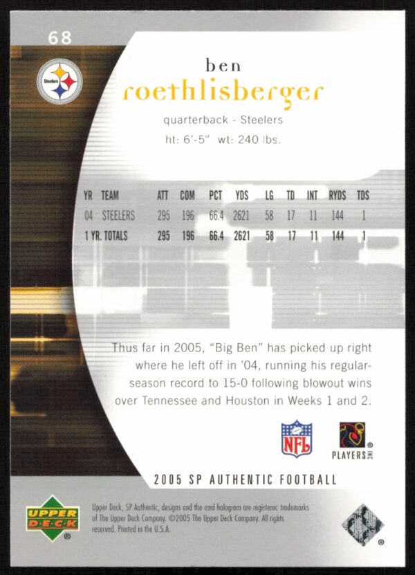 2005 Upper Deck SP Authentic Ben Roethlisberger #68 (Back)