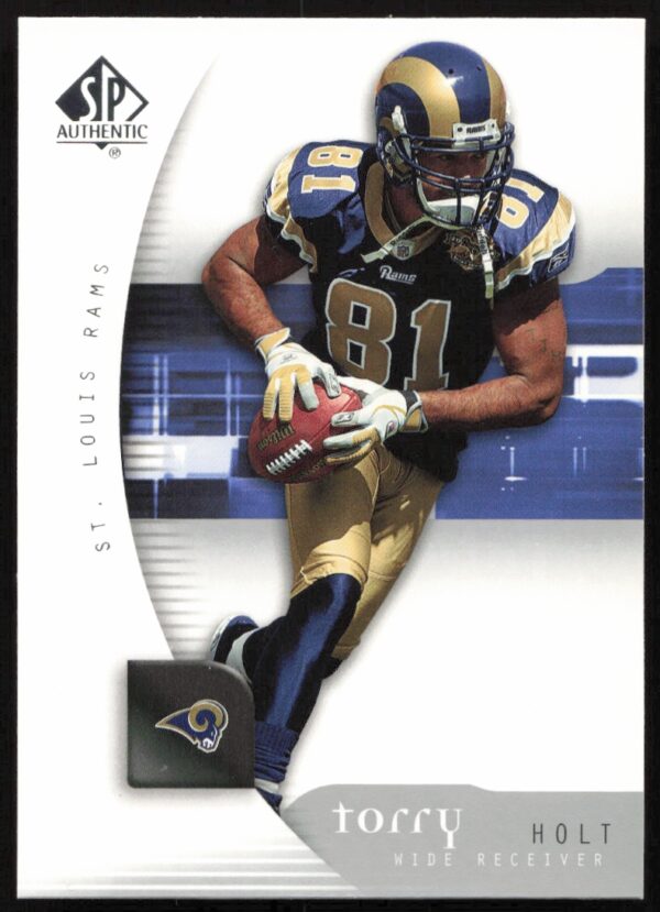 2005 Upper Deck SP Authentic Torry Holt #81 (Front)