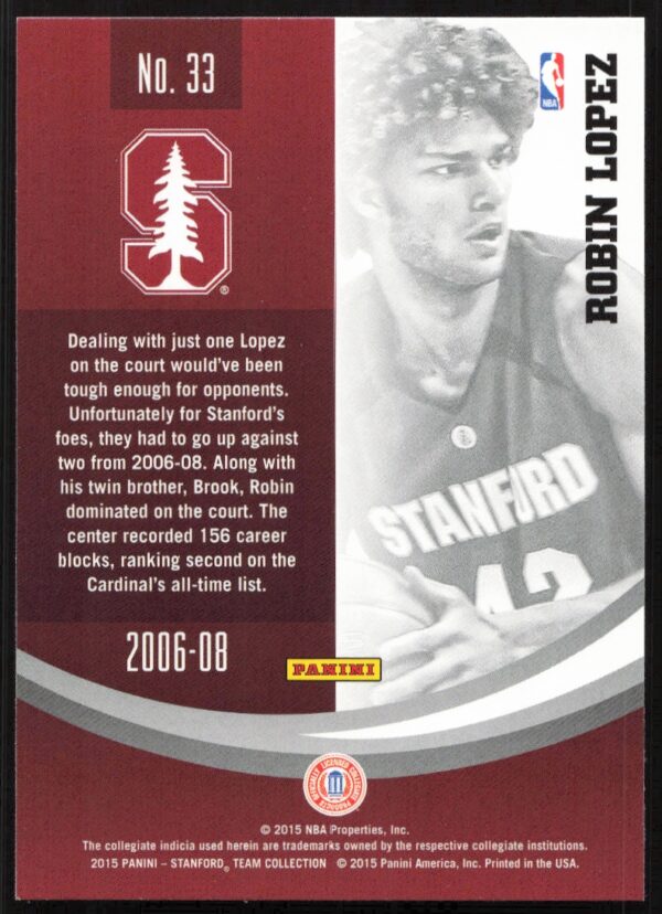 2015 Panini Stanford University Robin Lopez #33 (Back)