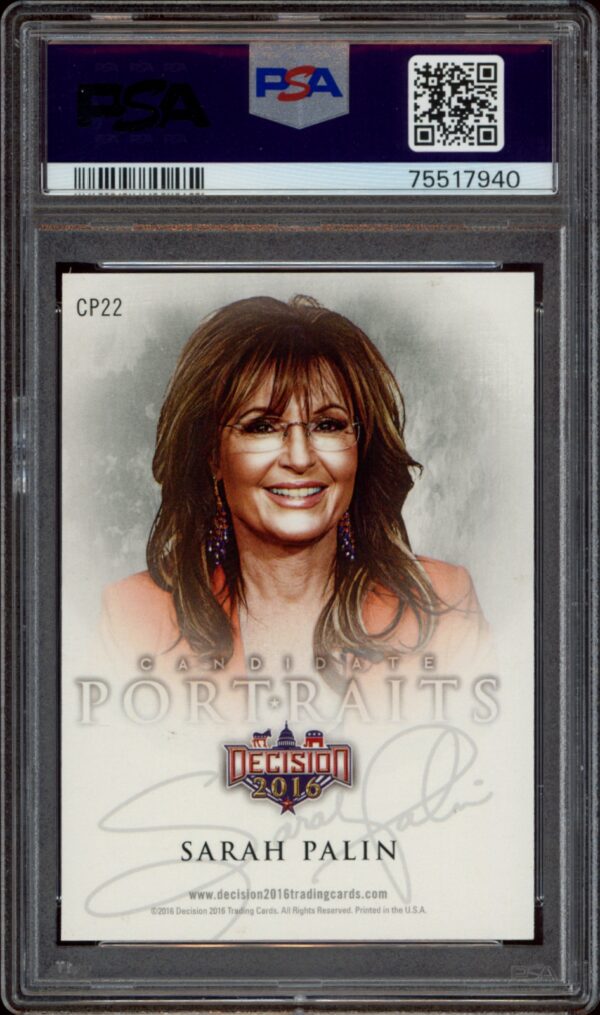 Authentic Sarah Palin 2016 Leaf Decision trading card, graded by PSA and signed by Palin.