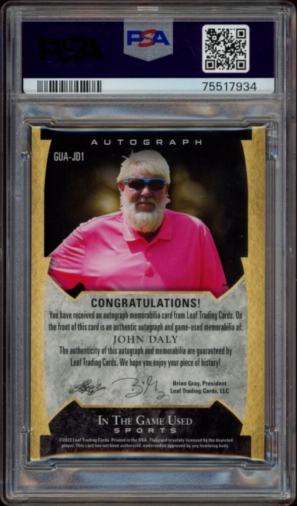 Autographed John Daly card from 2022 Leaf In The Game Used Sports series, PSA 8 grade.