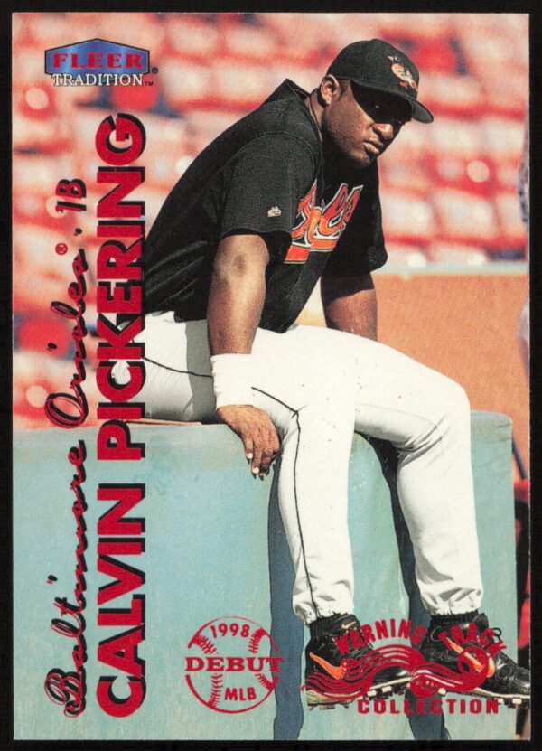 1999 Fleer Calvin Pickering Warning Track Collection #262W (Front)