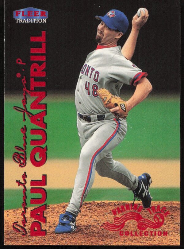 1999 Fleer Paul Quantrill Warning Track Collection #545W (Front)