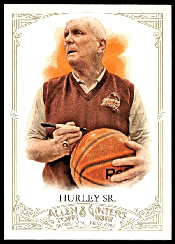 2012 Topps Allen & Ginter Bob Hurley Sr. #154 (Front)