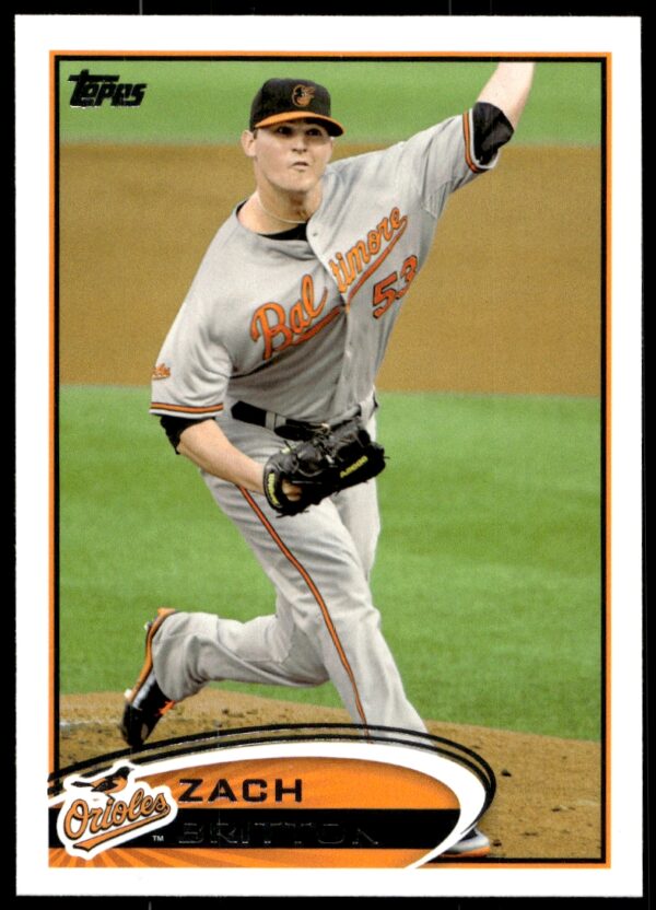 2012 Topps Zach Britton #599 (Front)