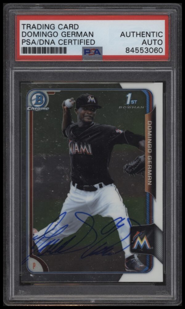 Domingo Germans 2015 Bowman Chrome Prospects autographed card, PSA certified.