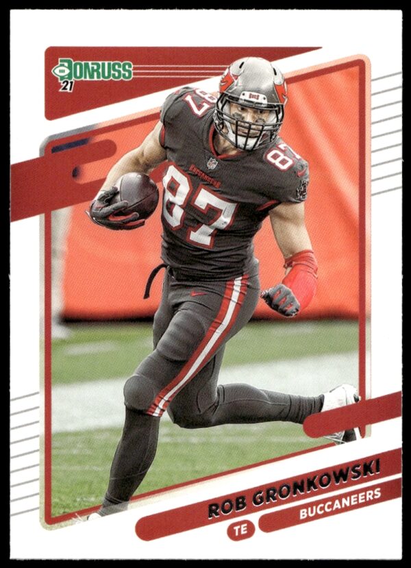 2021 Donruss Rob Gronkowski #104 (Front)