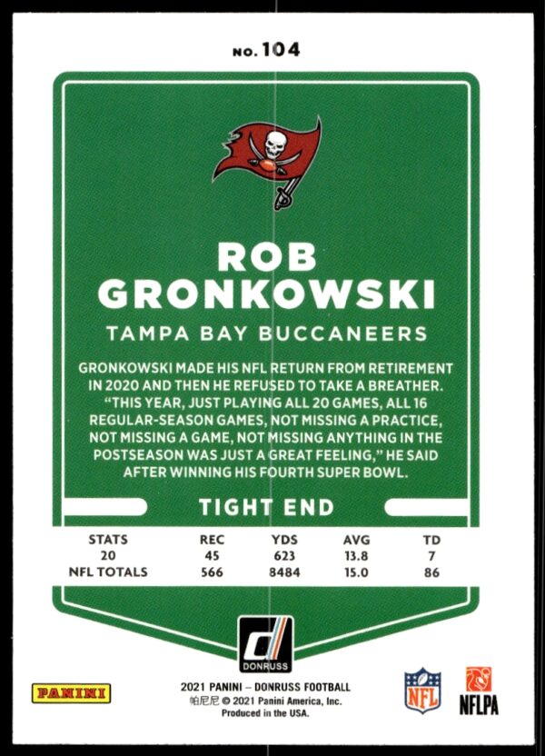 2021 Donruss Rob Gronkowski (No Helmet) #104 (Back)