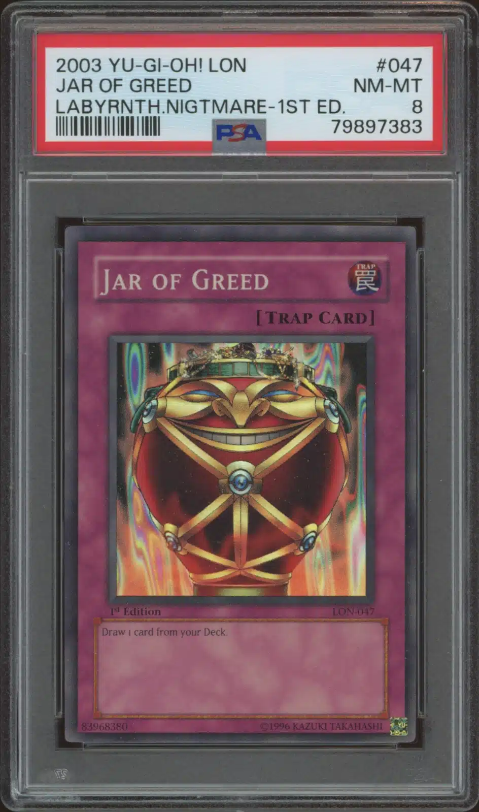2003 Yu-Gi-Oh! Labyrinth of Nightmare (1st Edition) Jar of Greed #LON-047 (PSA 8) (Front)
