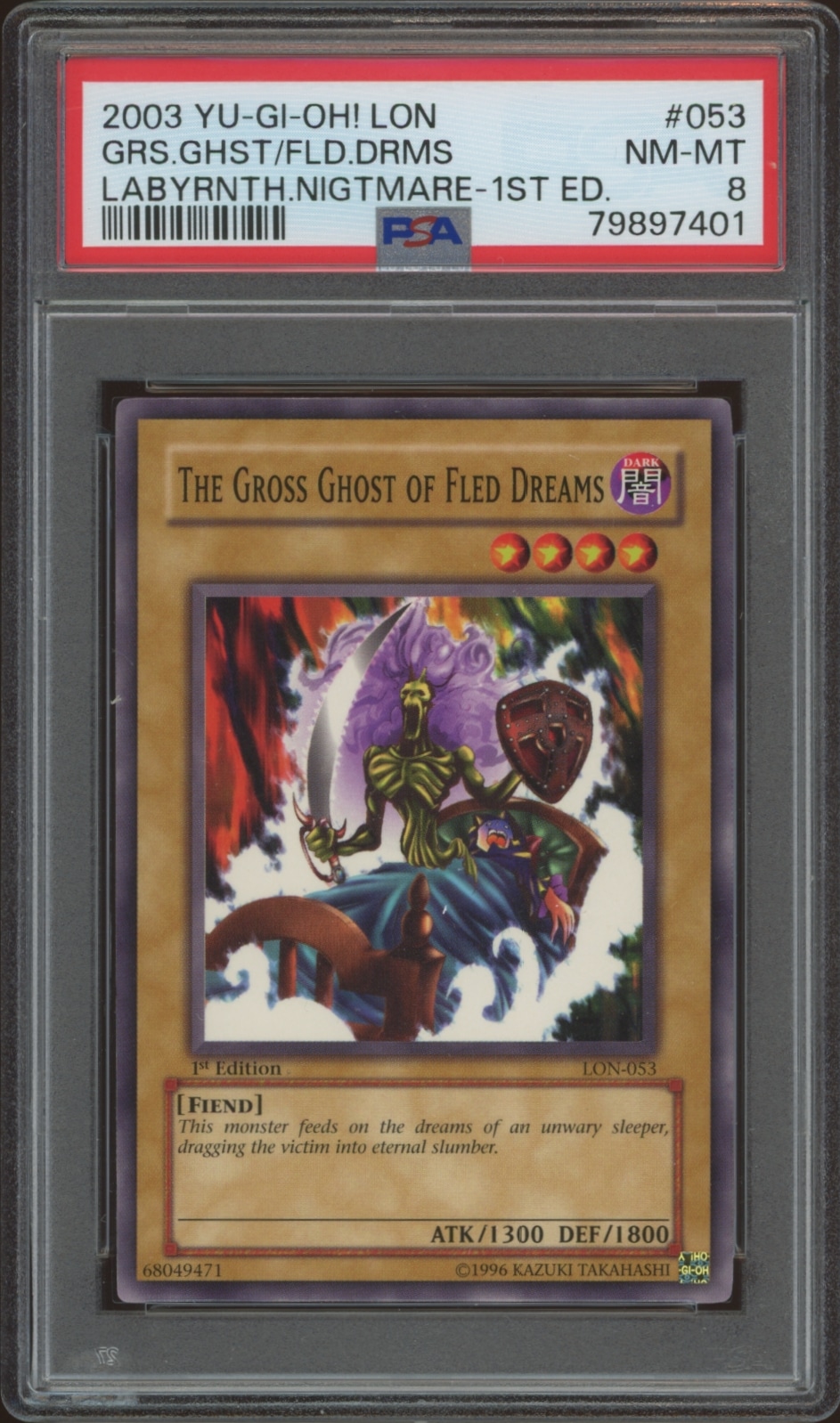 Graded 1st Edition Yu-Gi-Oh! Gross Ghost of Fled Dreams card in protective PSA case.
