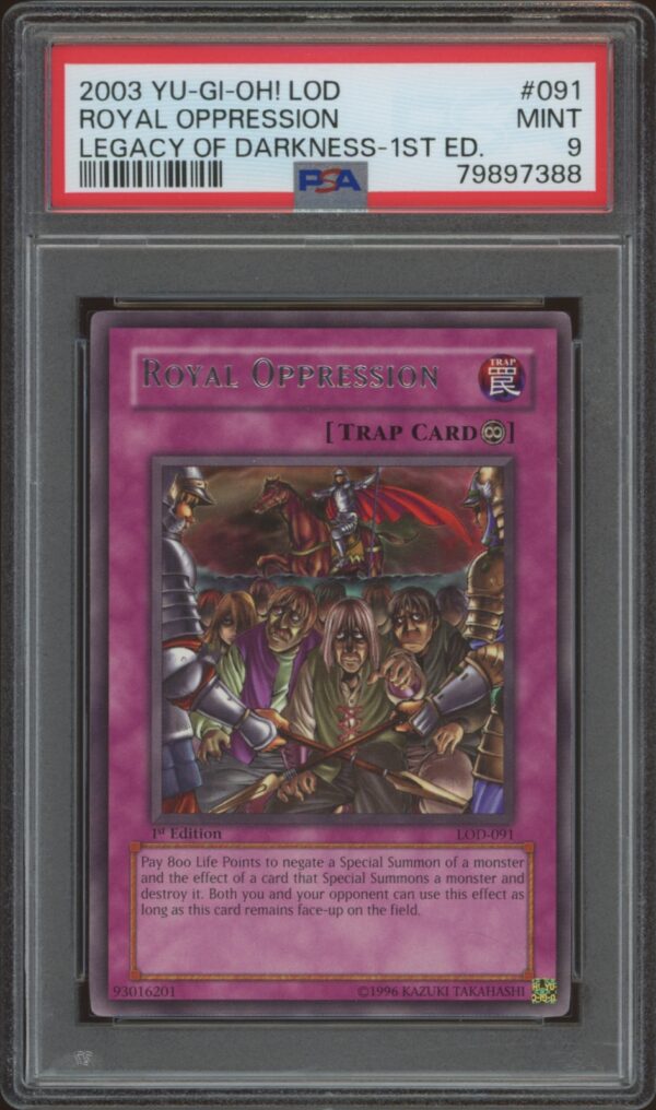 PSA-graded Mint 9, 2003 Yu-Gi-Oh! 1st Edition Royal Oppression card from Legacy of Darkness series.