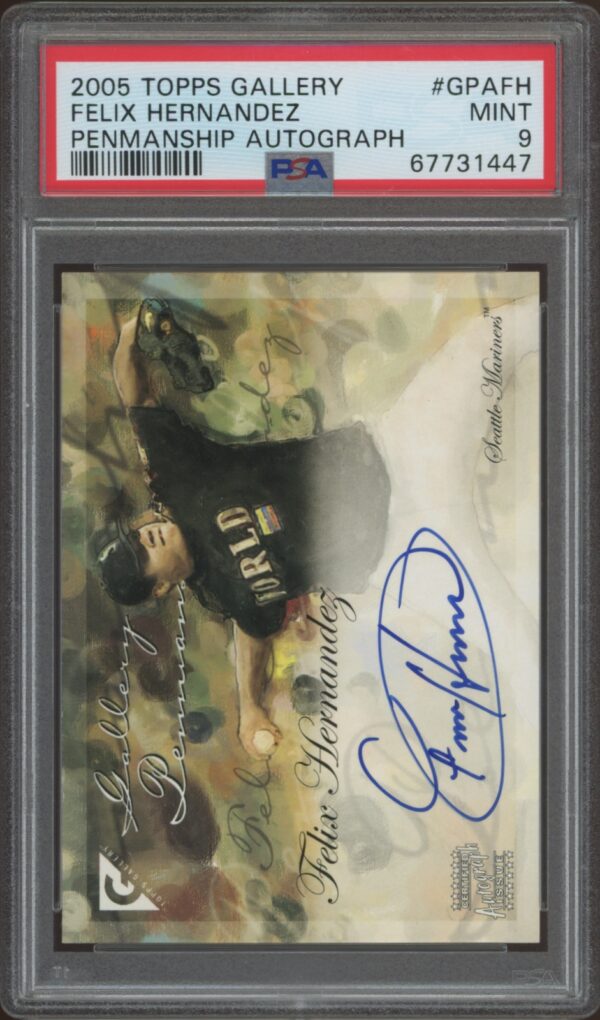 2005 Topps Gallery Felix Hernandez autographed card, PSA graded MINT 9, in protective slab.