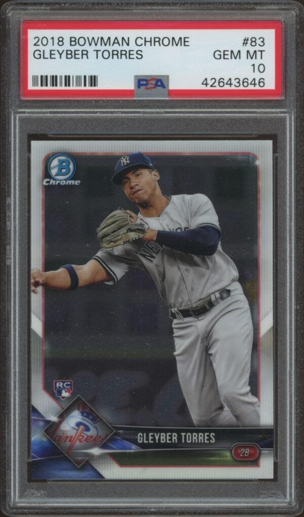 Gleyber Torres 2018 Bowman Chrome baseball card, graded PSA 10 Gem Mint.