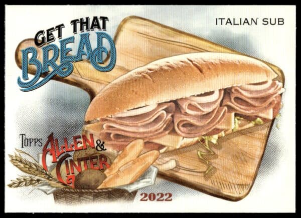 2022 Topps Allen & Ginter Italian Sub Get That Bread #GTB-2 (Front)