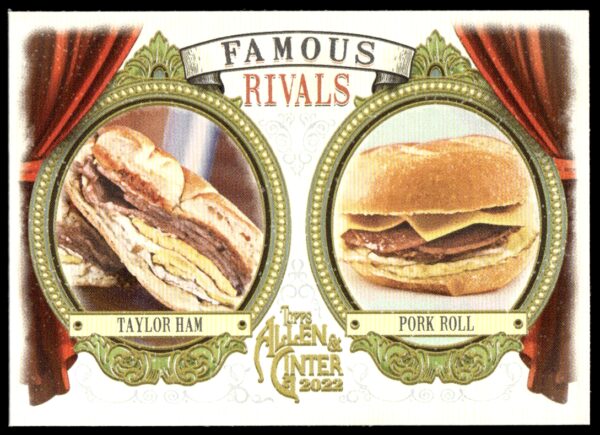 2022 Topps Allen & Ginter Pork Roll / Taylor Ham Famous Rivals #FR-10 (Front)