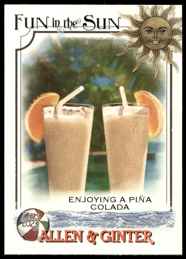 2023 Topps Allen & Ginter Enjoying a Pina Colada Fun in the Sun #FITS-15 (Front)