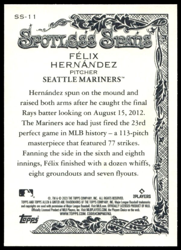 2023 Topps Allen & Ginter Félix Hernández Spotless Spans #SS-11 (Back)