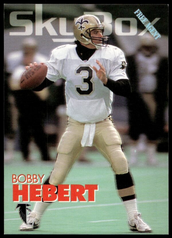 1993 SkyBox Impact Bobby Hebert #6 (Front)