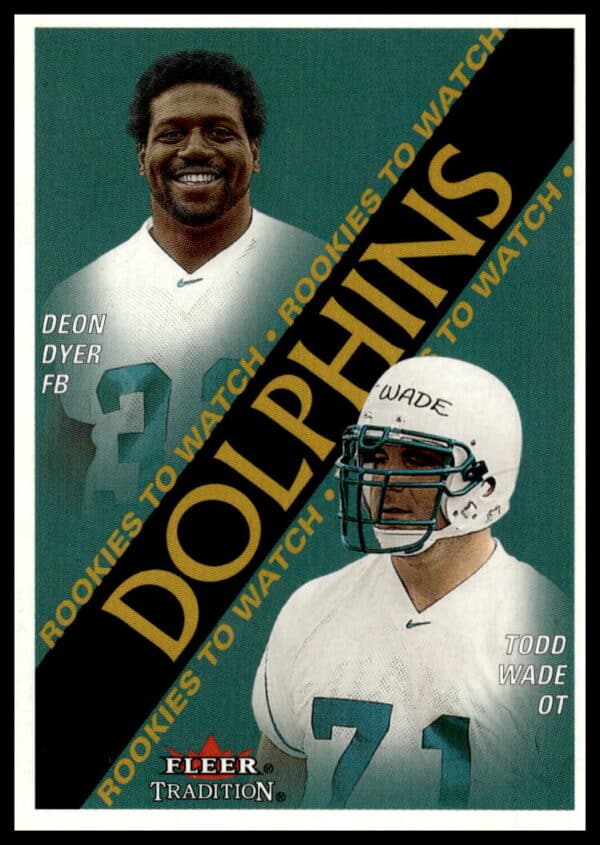 2000 Fleer Tradition Deon Dyer / Todd Wade #350 (Front)