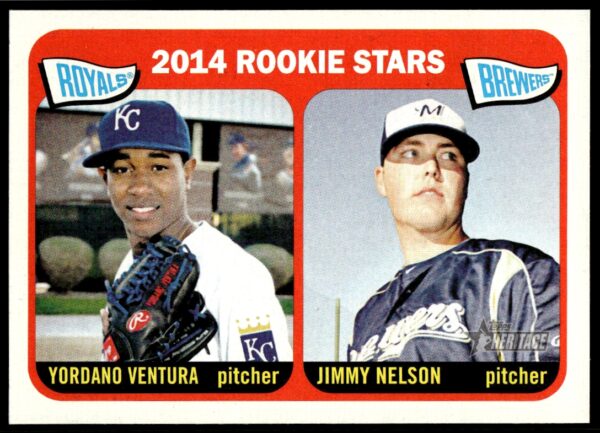 2014 Topps Heritage Yordano Ventura / Jimmy Nelson #386 (Front)