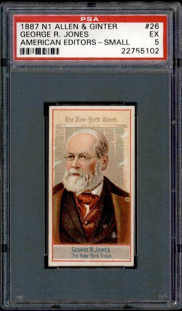 1888 Allen & Ginter card of George H. Jones, graded PSA Ex 5, in protective holder.