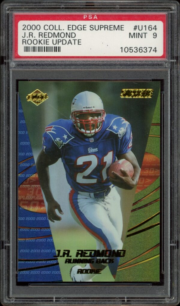 J.R. Redmond 2000 Rookie Card, PSA 9, Collectors Edge Supreme, Patriots, Mint Condition.