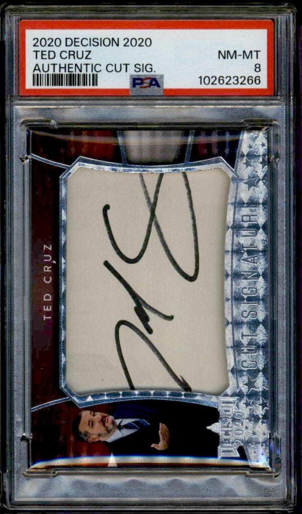 PSA-Graded 2020 Ted Cruz Autographed Card, Near Mint, Political Collectible.