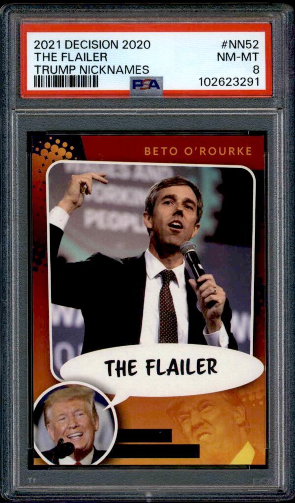 Beto ORourke The Flailer 2020 Decision card, PSA graded, political collectible.