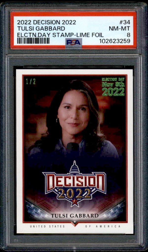 Tulsi Gabbard 2022 Decision Interparty Lane Foil PSA 8 Trading Card.